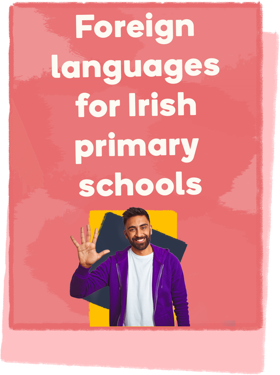 foreign languages in Irish primary schools