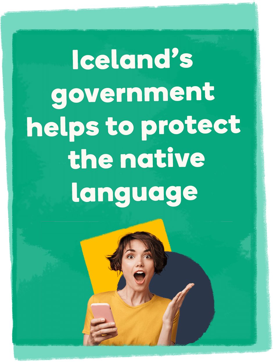 Iceland's government protects the local language