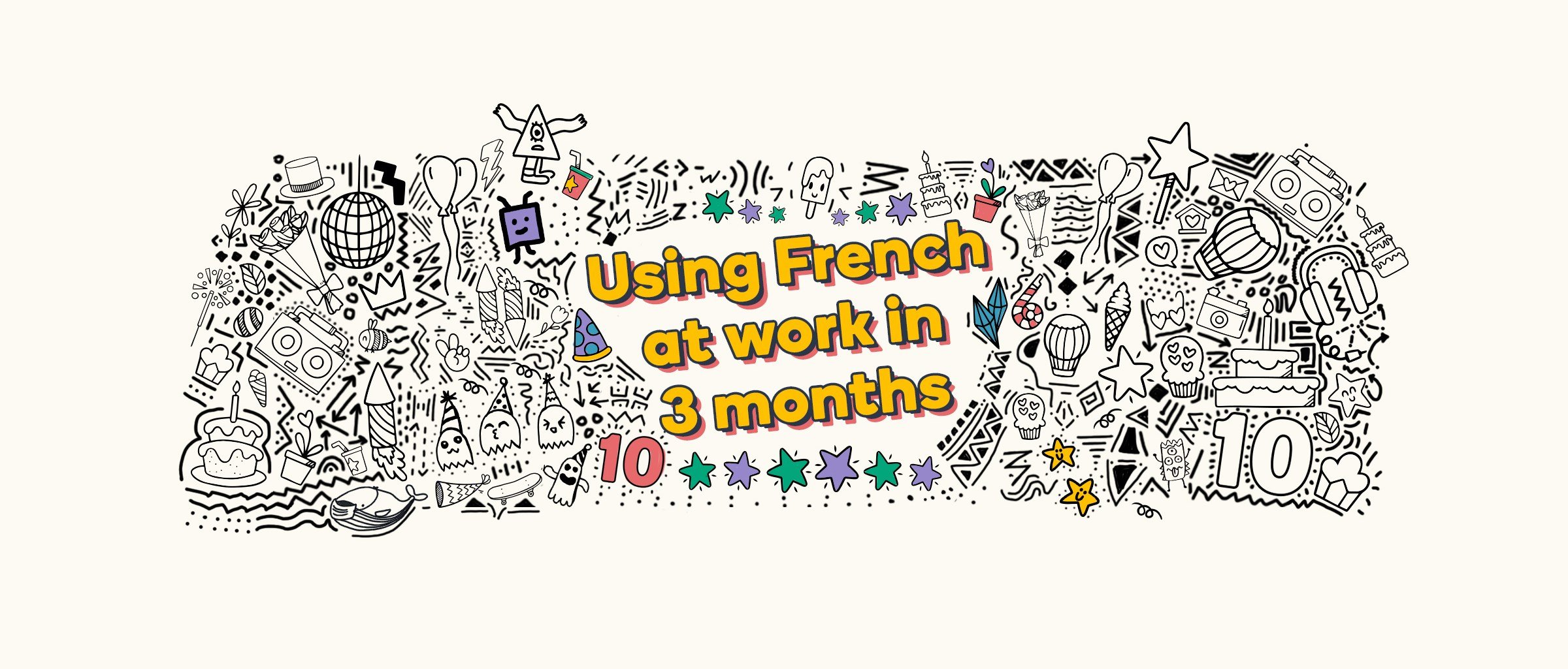 using French at work in 3 months